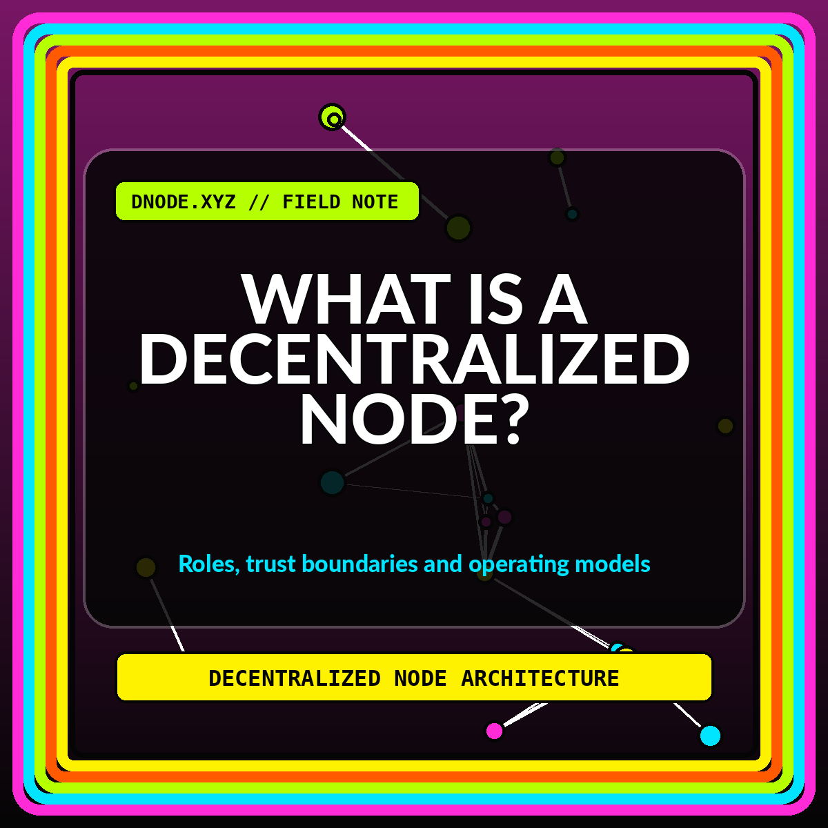 Neon network illustration for What Is a Decentralized Node?